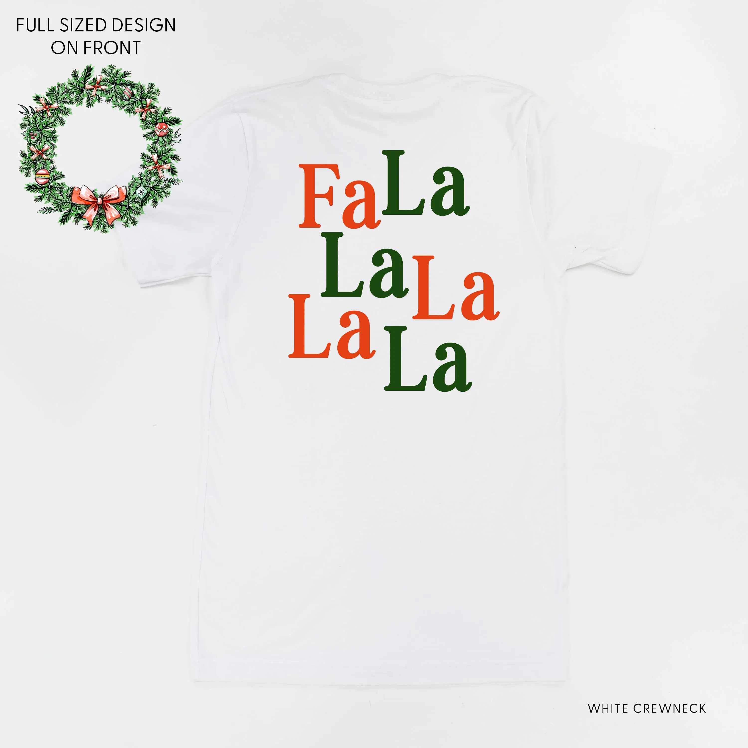 Christmas Wreath - Fa La La La La La (f&b) - Unisex Tee