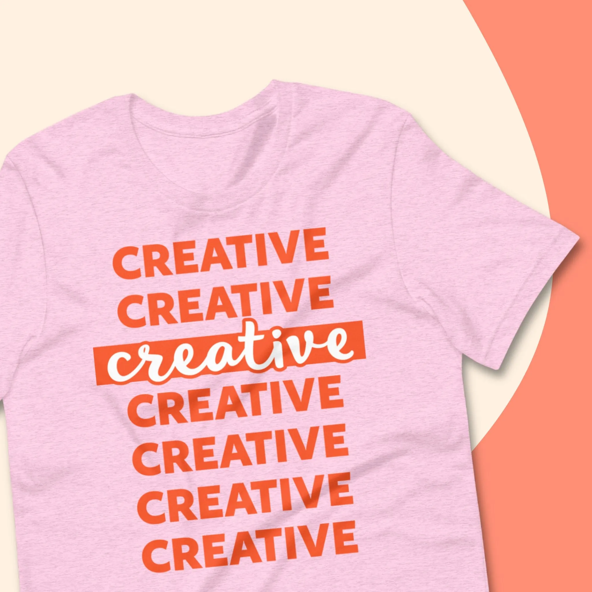 Creative Creative Creative Tee