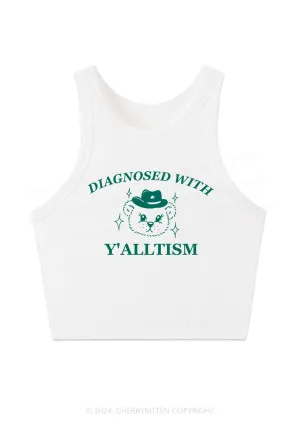 Diagnosed With Y'alltism Y2K Crop Tank Top Cherrykitten