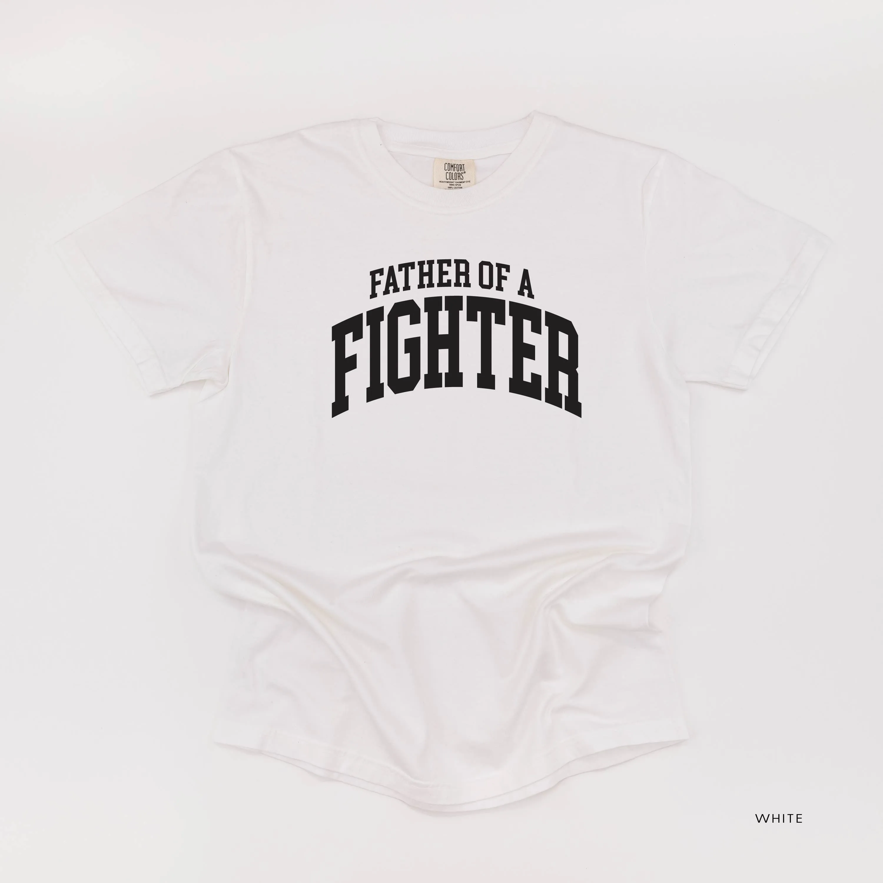 Father of a Fighter - Varsity - SHORT SLEEVE COMFORT COLORS TEE